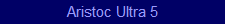 Aristoc Ultra 5