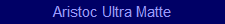 Aristoc Ultra Matte