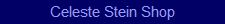 Celeste Stein Shop