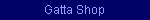 Gatta Shop
