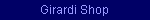 Girardi Shop