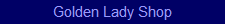 Golden Lady Shop
